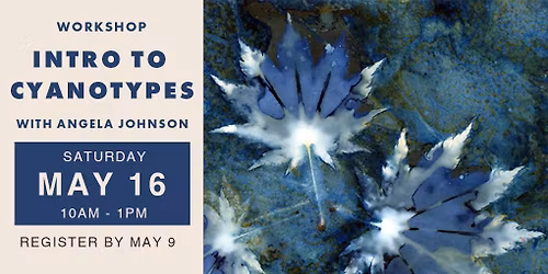 Intro to Cyanotype with Angela Johnson