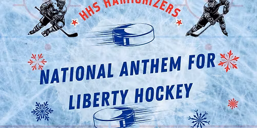 National Anthem Liberty Hockey