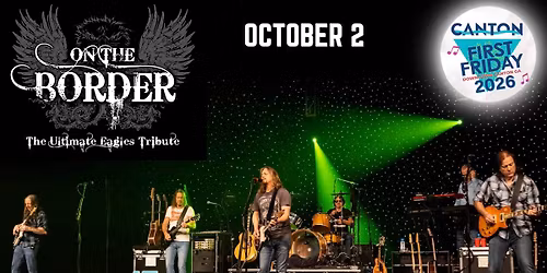 Downtown Canton GA First Friday with ON THE BORDER - ULTIMATE EAGLES TRIBUTE
