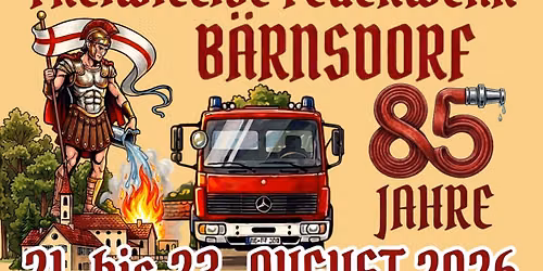 Dorffest B\u00e4rnsdorf - 85 Jahre Feuerwehr B\u00e4rnsdorf