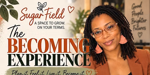 The Becoming Experience: Who Are You Becoming