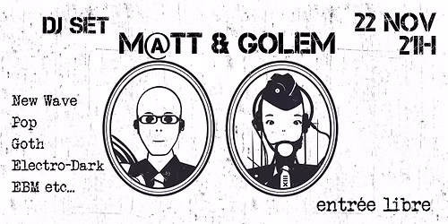 DJ Set M@TT & GOLEM 