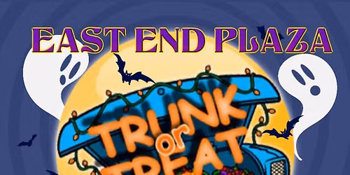 EAST END PLAZA TRUNK OR TREAT