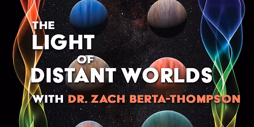 The Light of Distant Worlds