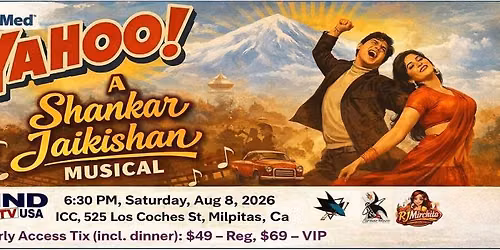 Yahoo a Shankar Jaikishan Musical in Bay area