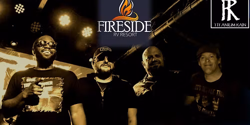 Titanium Rain @ Fireside RV Resort (New Years Party w\/ Fireworks)