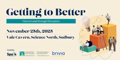 Getting to Better: How to Lead through Disruption