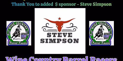 Wine Country Barrels Racers $ 1,000.00 Added ! Summer Night Jackpot AUGUST 8, 2026!