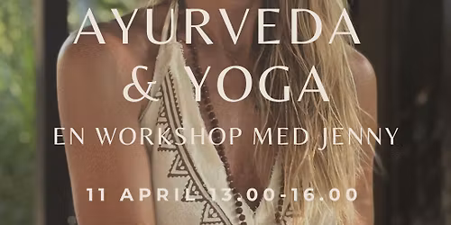 Workshop - Ayurveda & Yoga med Jenny Viktorsson