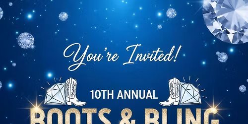 10th Annual Boots & Bling Gala