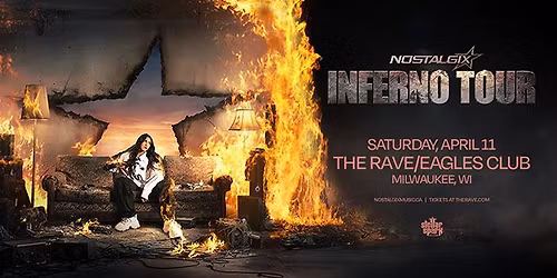 Nostalgix - Inferno Tour at The Rave \/ Eagles Club