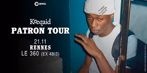 [COMPLET] KEEQAID en concert @Rennes (21.11.25) - Le 360 (ex 4Bis)