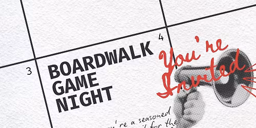 Boardwalk Game Night at CFH