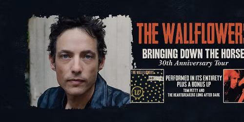 The Wallflowers \u2013 30th Anniversary Tour for Bringing Down the Horse