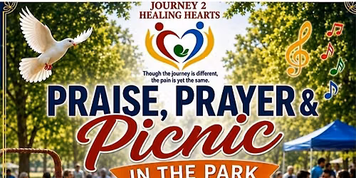 Praise, Prayer, & Picnic in the Park for Grievers & Supporters