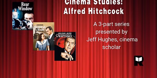 Cinema Studies: Alfred Hitchcock's Rear Window