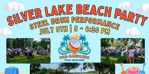 Silver Lake Steel Drum Beach Party! \ud83c\udfd6\ufe0f