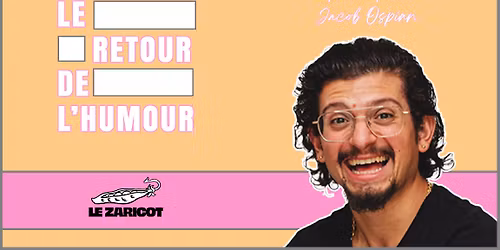Le Retour de l'Humour. Le Zaricot.