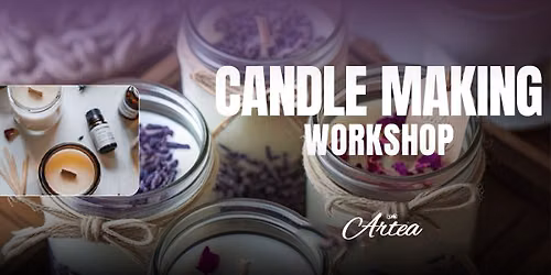 Candle Making Workshop at Un