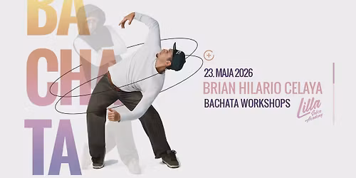 Brian Hilario Celaya w Lilla - Bachata Workshops 