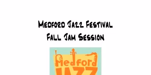Medford Jazz Festival Fall Jam