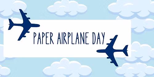 \u2708\ufe0f National Paper Airplane Day at Bricks & Minifigs League City! \u2708\ufe0f