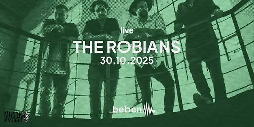 The Robians x bebenLIVE