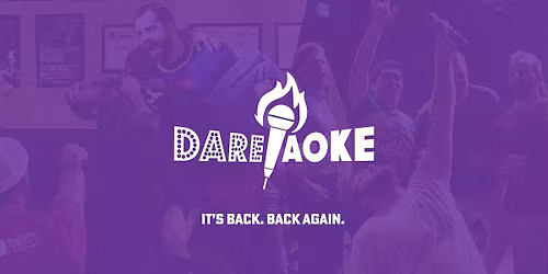 Dareaoke's Back. Back Again.