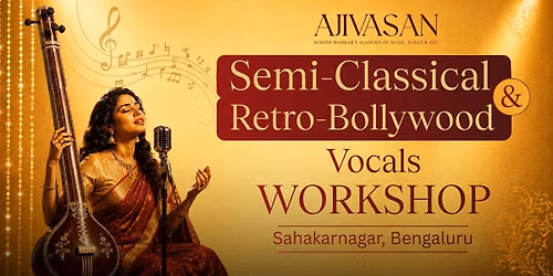 Semi-Classical & Retro Vocal Workshop