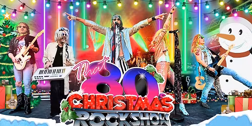 That 80s Christmas Rock Show