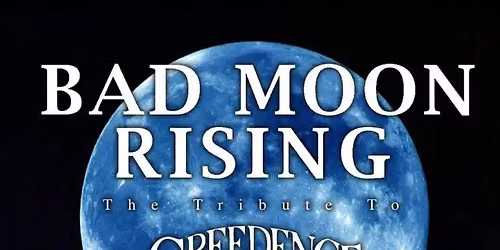 Bad Moon Rising