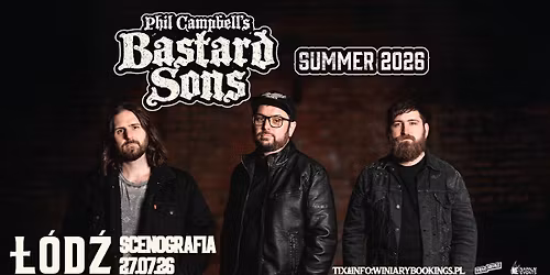 PHIL CAMPBELL'S BASTARD SONS \/ 27.07.26 \/ Scenografia, \u0141\u00f3d\u017a