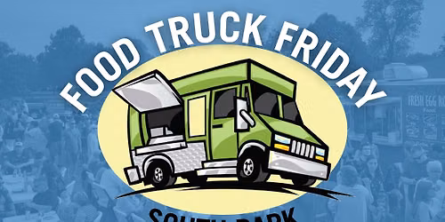 Food Truck Friday at South Park