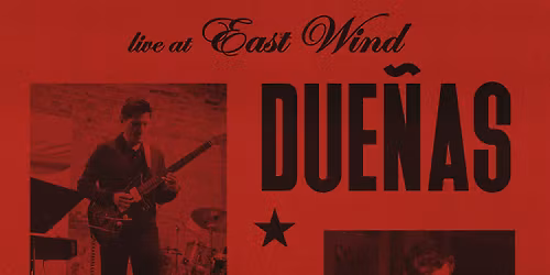 Due\u00f1as Kavanaugh Duo Live at East Wind