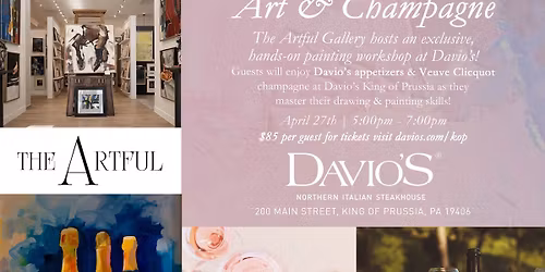 An evening of art, champagne and creativity at Davio\u2019s!