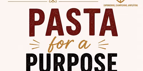 Pasta for a Purpose \ud83c\udf5d\ud83c\udf77\ud83c\udf1f