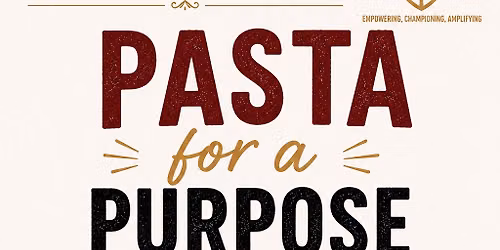Pasta for a Purpose \ud83c\udf5d\ud83c\udf77\ud83c\udf1f