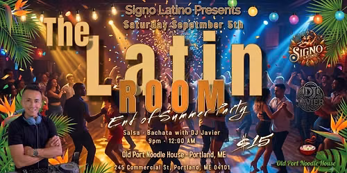 The Latin Room \u2013 End of Summer Party!