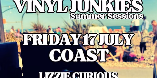 Vinyl Junkies w\/ Lizzie Curious, Stage Van H & Max Ludford