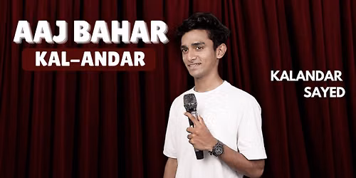 AAJ BAHAR KAL-ANDAR