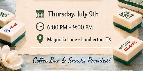 Mahjong Monthly Social @ Magnolia Lane