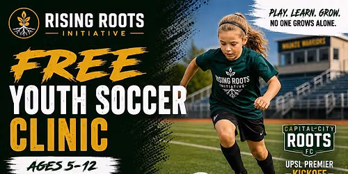 FREE Youth Soccer Clinic | Rising Roots Initiative