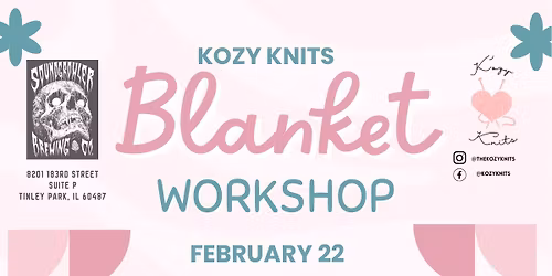 Kozy Knits Blanket Workshop