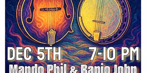 Banjo Johnny Katt & Mando Phil: LIVE @ Alchemy Golden CO.