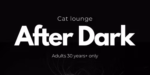 After Dark. 30 years and older.
