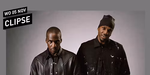 Clipse (Uitverkocht) \/\/ 013 Tilburg