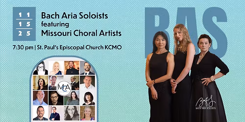 Bach Aria Soloists featuring Missouri Choral Artists
