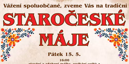 STARO\u010cESK\u00c9 M\u00c1JE - pr\u016fvod s vyv\u00e1d\u011bn\u00edm nev\u011bst