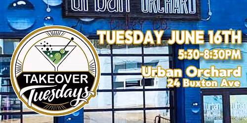 TakeOver Tuesdays  Urban Orchard