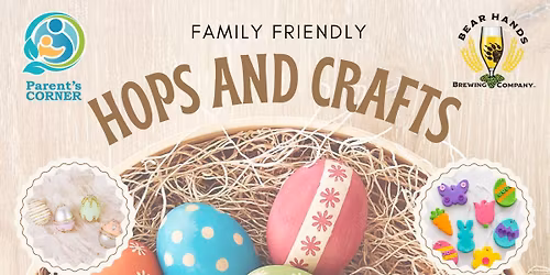 Hops & Crafts - a Family Easter Craft Event